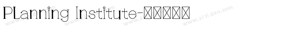 Planning Institute字体转换